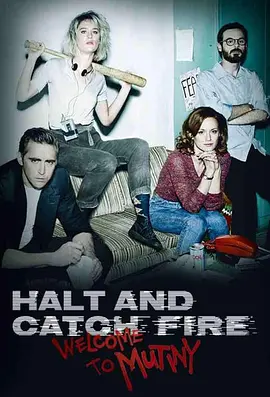 奔腾年代 第二季 Halt and Catch Fire Season 2