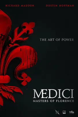 美第奇家族：翡冷翠名门 第一季 Medici： Masters of Florence Season 1