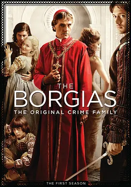 波吉亞家族 第一季 The Borgias Season 1