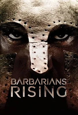 野蠻人崛起 Barbarians Rising