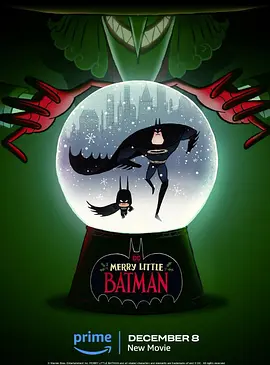 圣诞快乐小蝙蝠侠 Merry Little Batman