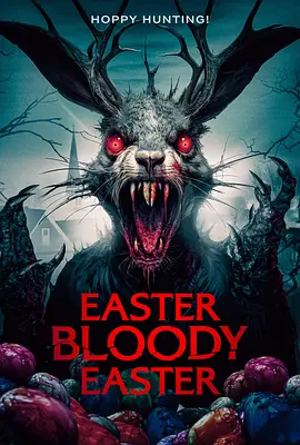 血腥复活节 Easter Bloody Easter