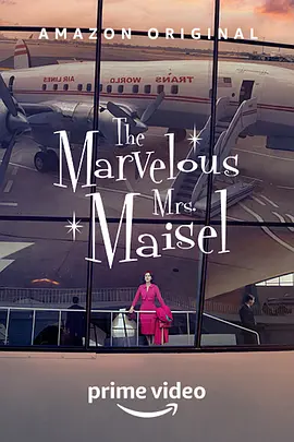 了不起的麥瑟爾夫人 第三季 The Marvelous Mrs. Maisel Season 3