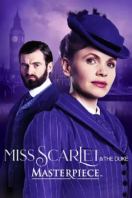 斯嘉丽小姐和公爵 第四季 Miss Scarlet & the Duke Season 4