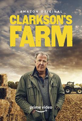 克拉克森的农场第一季Clarkson'sFarmSeason1